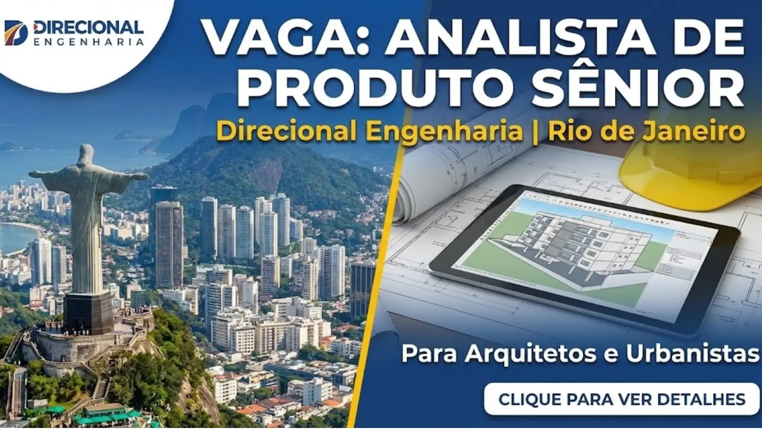Analista de Produto Sênior – Direcional Engenharia Rio de Janeiro Oportunidade de Carreira em Desenvolvimento Imobiliário