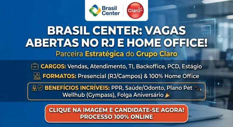 Brasil Center abre vagas no Rio de Janeiro e em regime de Home Office: veja cargos, benefícios e como candidatar-se