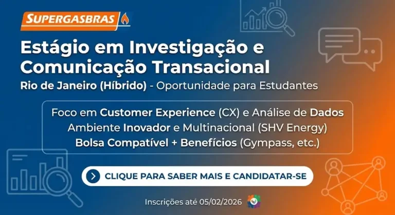 Estágio em Investigação e Comunicação Transacional na Supergasbras – Rio de Janeiro