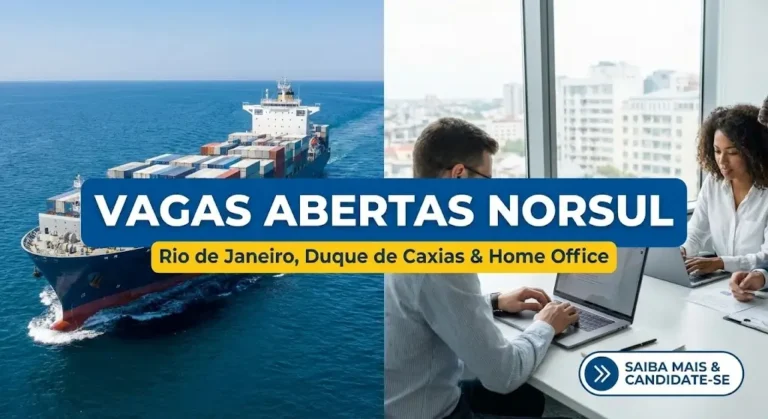 Norsul Está a Contratar Vagas em Rio de Janeiro, Duque de Caxias e Trabalho Remoto