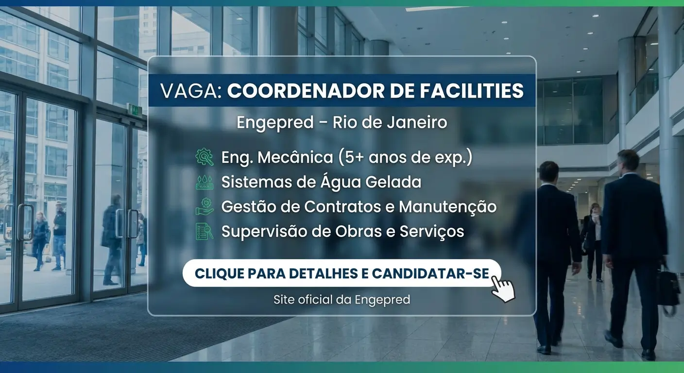 Oportunidade para Facilities Coordinator na Engepred no Rio de Janeiro
