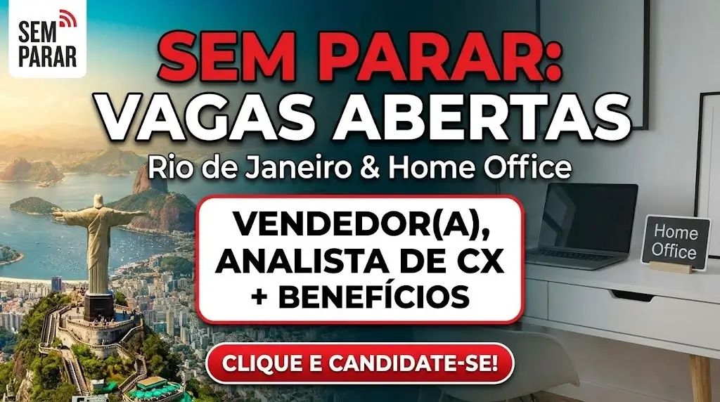 Sem Parar abre vagas de emprego para Vendedor(a) e Analista no Rio de Janeiro e Home Office