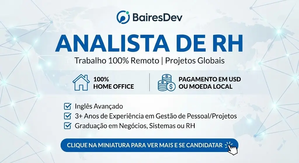Analista de RH – Trabalho Remoto na BairesDev Veja Requisitos, Benefícios e Como se Candidatar