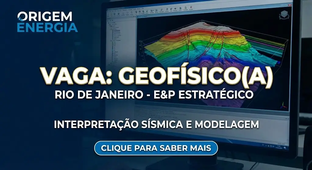 Geofísico – Origem Energia – Rio de Janeiro Oportunidade Estratégica em Exploração e Produção de Hidrocarbonetos