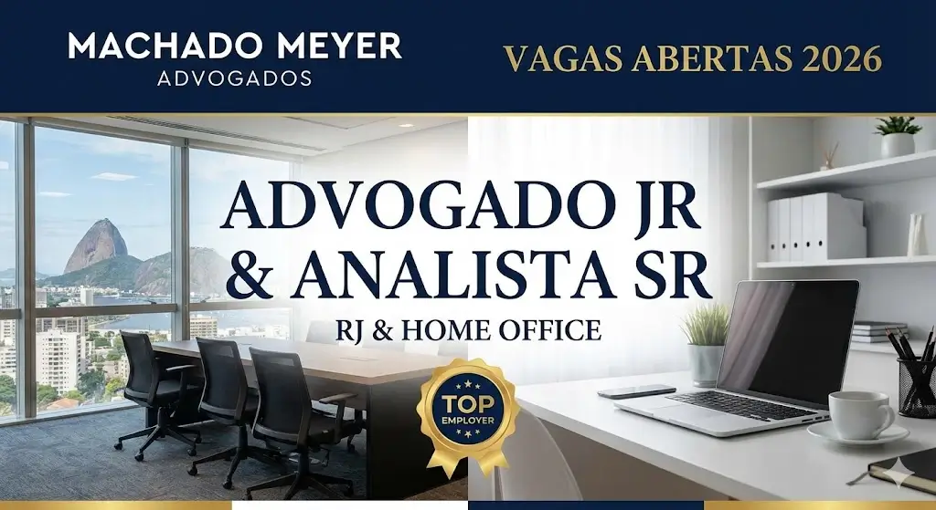 Machado Meyer Advogados abre vagas para Analista de Projetos e Advogado Júnior no RJ e Home Office