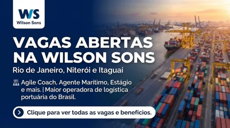 Vagas na Wilson Sons empresa abre oportunidades no Rio de Janeiro, Niterói e Itaguaí