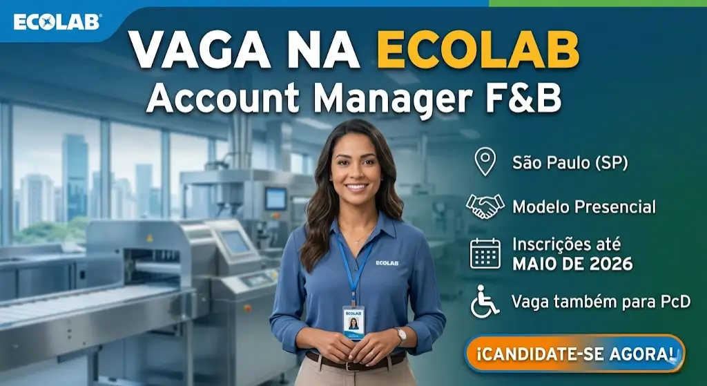 Account Manager F&B vaga na Ecolab em São Paulo com inscrições abertas até maio de 2026