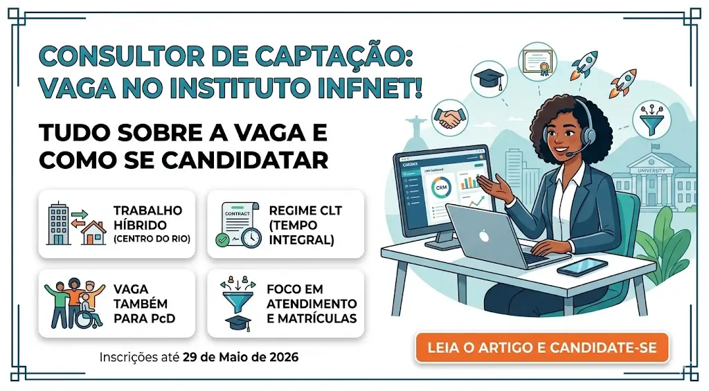 Consultor de Captação tudo sobre a vaga no Instituto Infnet e como se candidatar