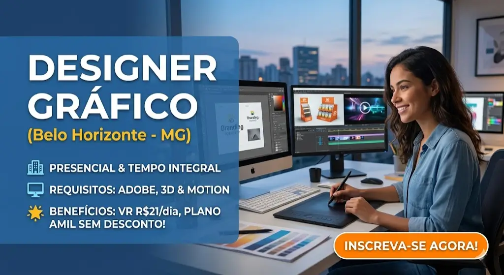 Designer Gráfico em Belo Horizonte Vaga Presencial com Formato de Trabalho Dinâmico