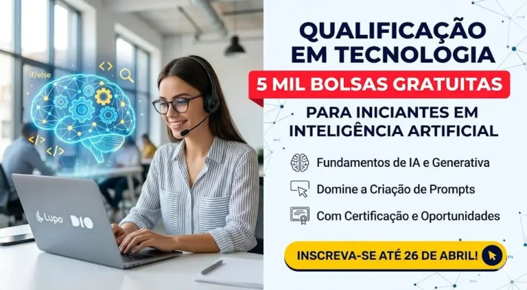 Qualificação em Tecnologia 5 Mil Bolsas Gratuitas para Iniciantes em Inteligência Artificial