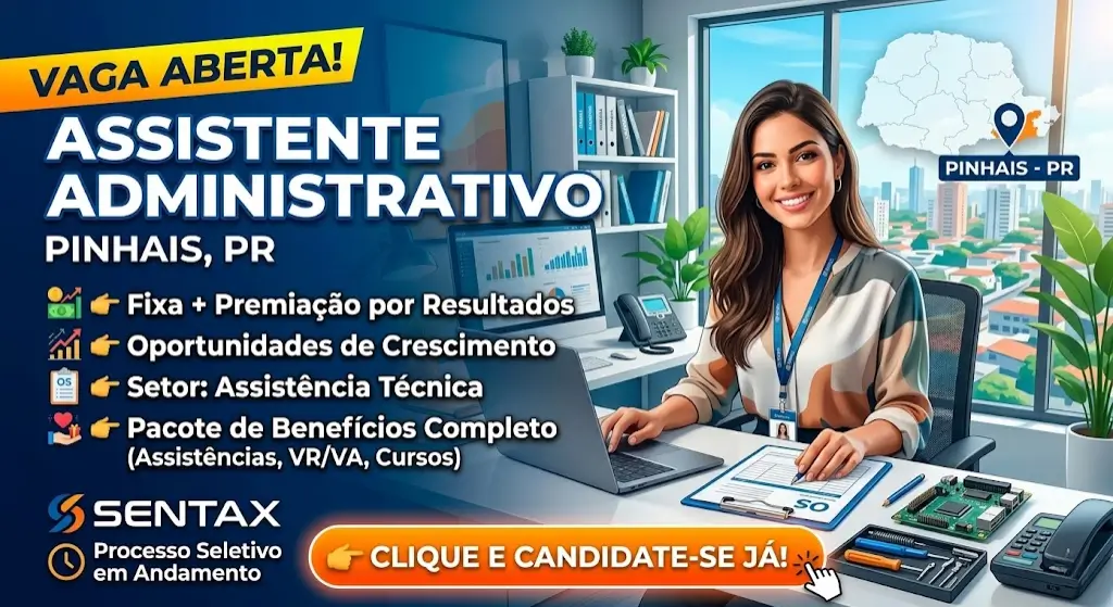 Oportunidade de Trabalho para Assistente Administrativo em Pinhais, Paraná