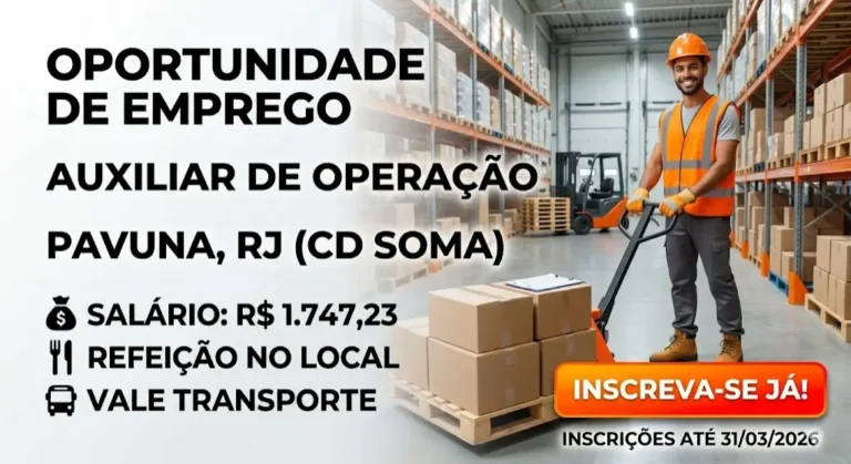 Transforme sua carreira Vaga de Auxiliar de Operação na PavunaRJ