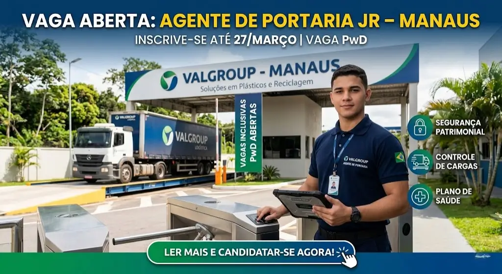 Vaga de Agente de Portaria JR em Manaus – Inscrições Abertas