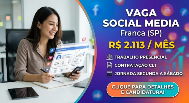 Vaga de Social Media em Franca (SP) trabalho presencial com salário de R$2.113