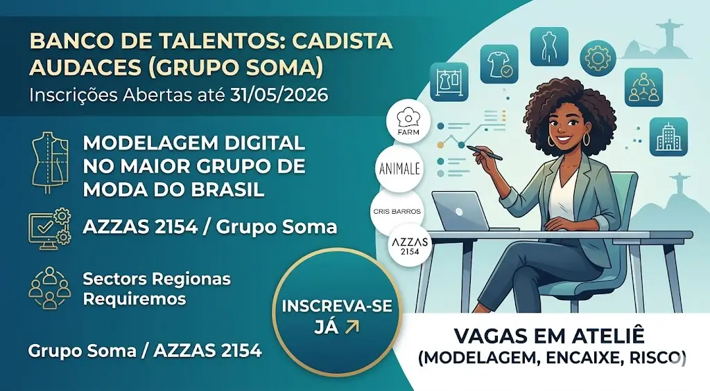 AZZAS 2154 abre Banco de Talentos para Cadista Audaces no Grupo Soma