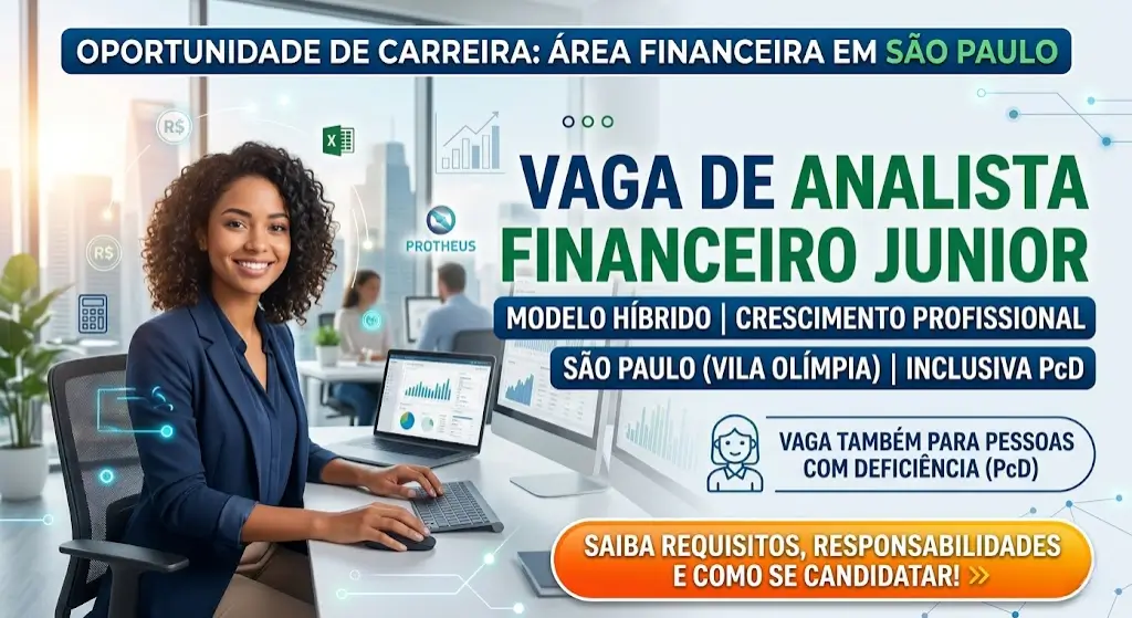 Analista Financeiro Junior requisitos, responsabilidades e como se candidatar em São Paulo
