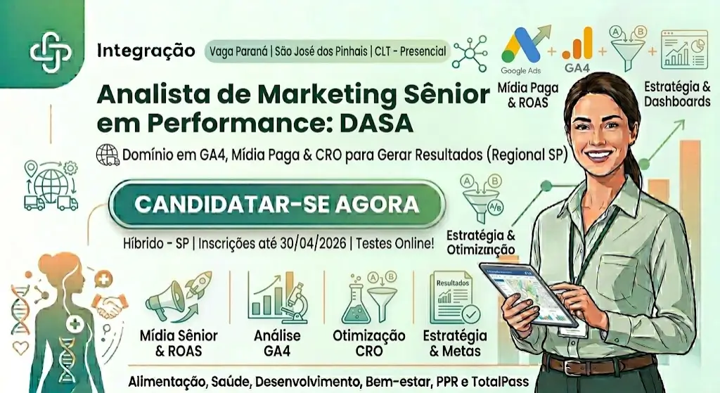 Analista de marketing sênior em performance como se destacar e conquistar a vaga na Dasa