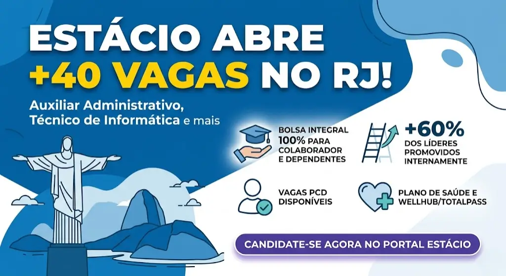 Estácio abre vagas de emprego no RJ para Auxiliar Administrativo, Técnico de Informática e mais