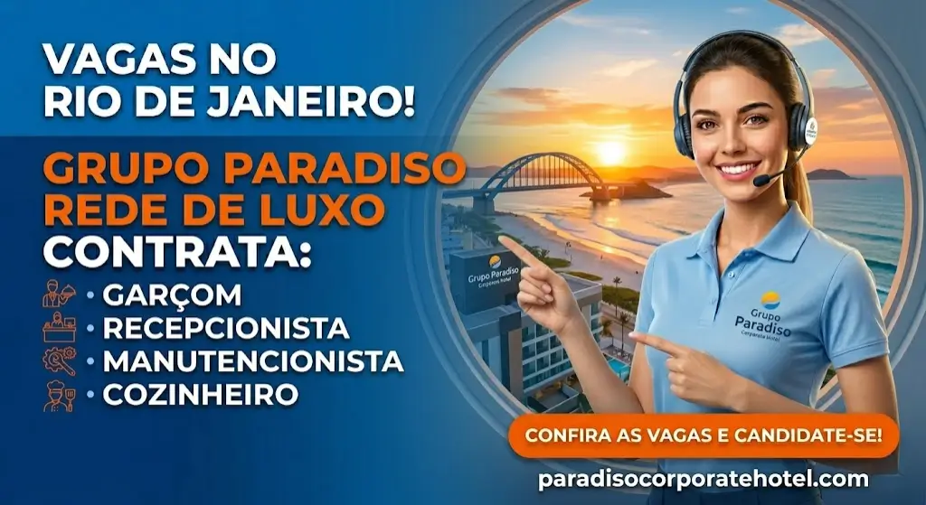 Grupo Paradiso abre vagas em Cabo Frio para Garçom, Recepcionista, Manutencionista e Cozinheiro