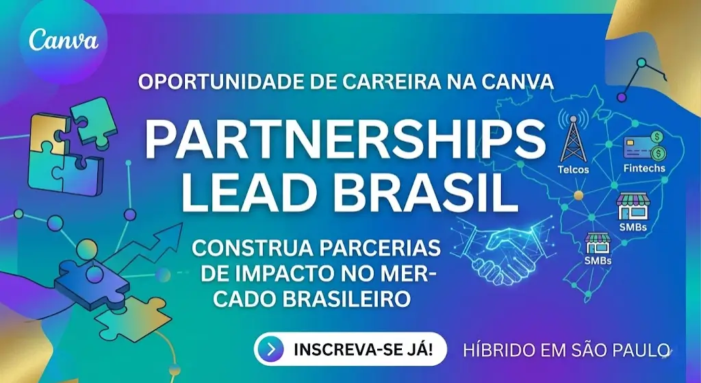Oportunidade de Carreira Partnerships Lead Brazil na Canva – Como Construir Parcerias de Impacto