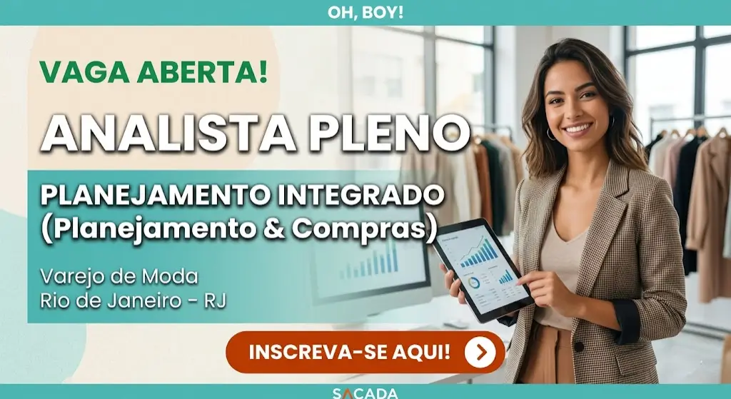Oportunidade para Analista Pleno de Planejamento Integrado (Planejamento & Compras) no Varejo de Moda