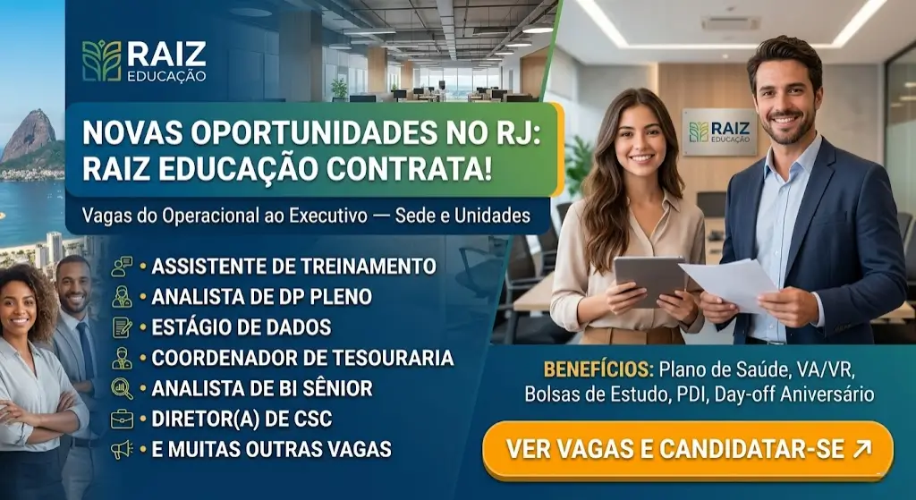 Raiz Educação abre processo seletivo no RJ com vagas para Assistente de Treinamento, Analista, Estágio e mais
