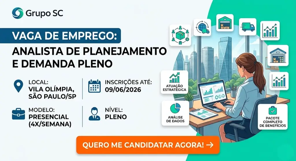 Vaga Analista de Planejamento e Demanda Pleno — São Paulo, SP