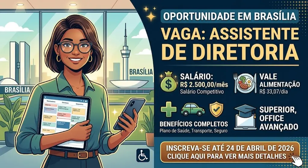 Vaga para Assistente de Diretoria em Brasília