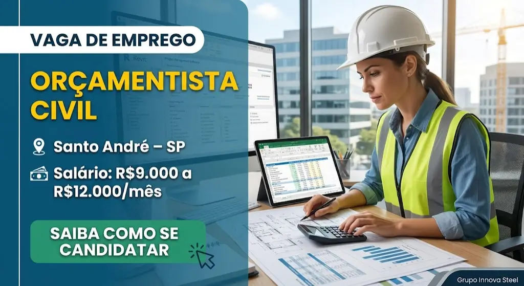 Vaga para Orçamentista Civil em Santo André – SP Saiba Como se Candidatar