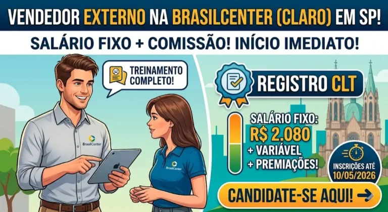 Vendedor Externo na BrasilCenter (Claro) vaga aberta em São Paulo com salário fixo e comissão