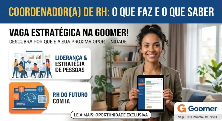 Coordenador(a) de RH o que faz, o que precisa saber e por que essa vaga da Goomer é uma oportunidade estratégica