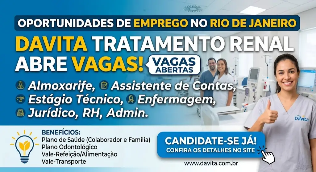 DaVita Tratamento Renal Abre Vagas no Rio de Janeiro: Oportunidades para Diferentes Perfis Profissionais