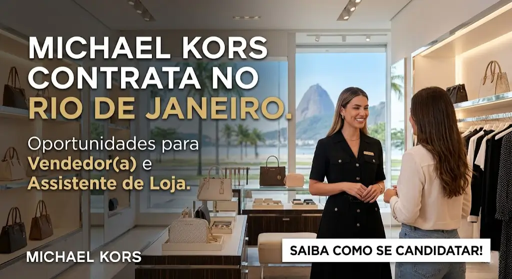 Michael Kors Contrata no Rio de Janeiro: Oportunidades para Vendedor e Assistente de Loja