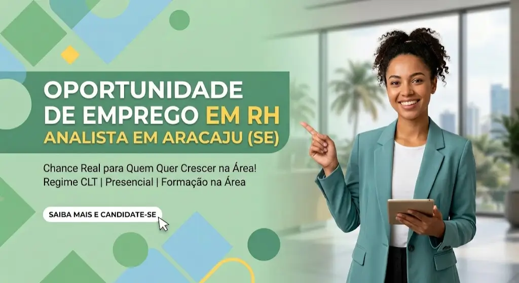 Oportunidade de Analista de RH Vaga de Analista em Aracaju (SE)
