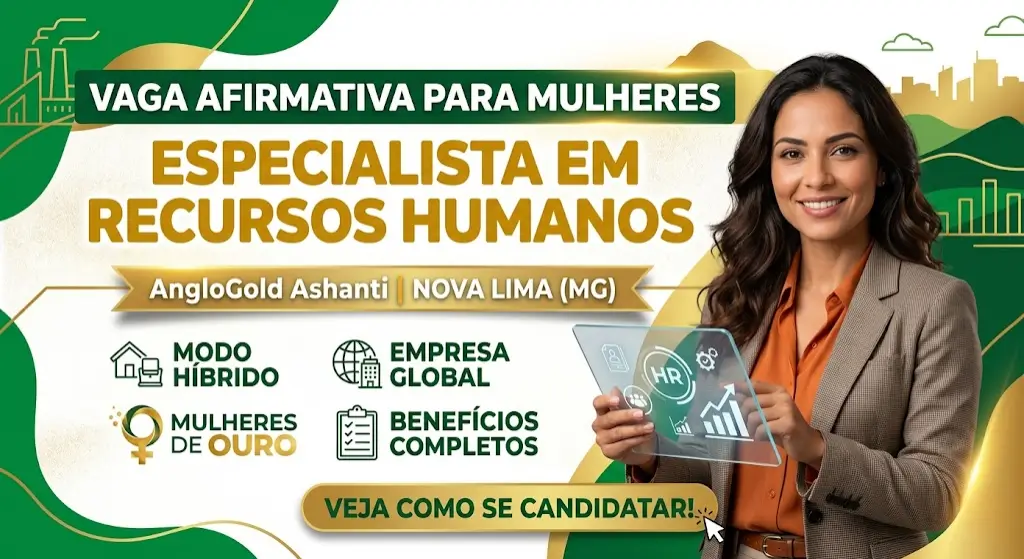 Vaga Afirmativa para Mulheres AngloGold Ashanti Busca Especialista em Recursos Humanos em Nova Lima (MG)