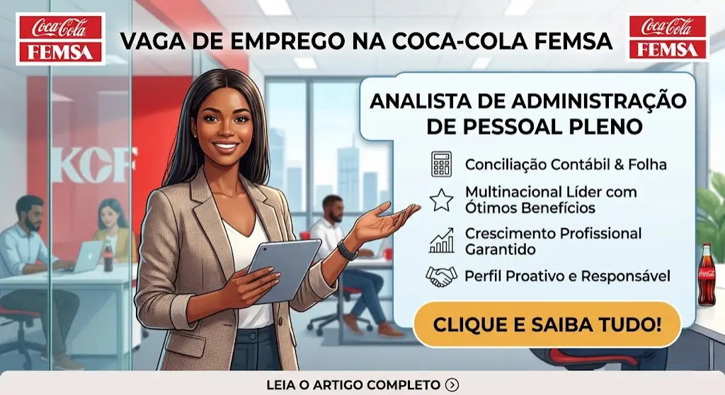 Vaga de Analista de Administração de Pessoal na Coca-Cola FEMSA Tudo o Que Você Precisa Saber