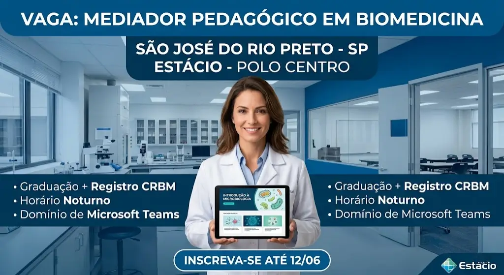 Vaga de mediador pedagógico em Biomedicina na Estácio tudo o que você precisa saber antes de se candidatar