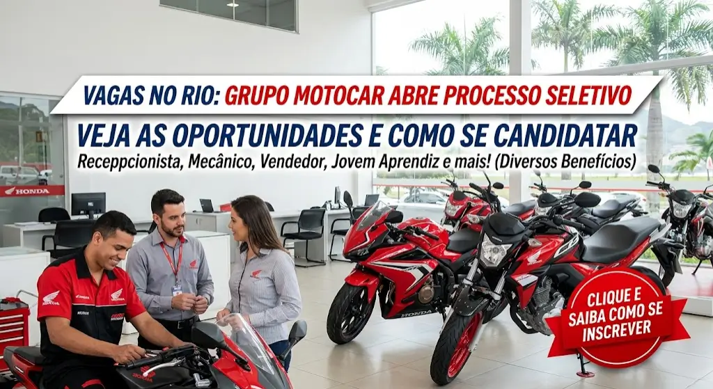 Grupo Motocar Abre Processo Seletivo no Rio de Janeiro Veja as Oportunidades e Como se Candidatar