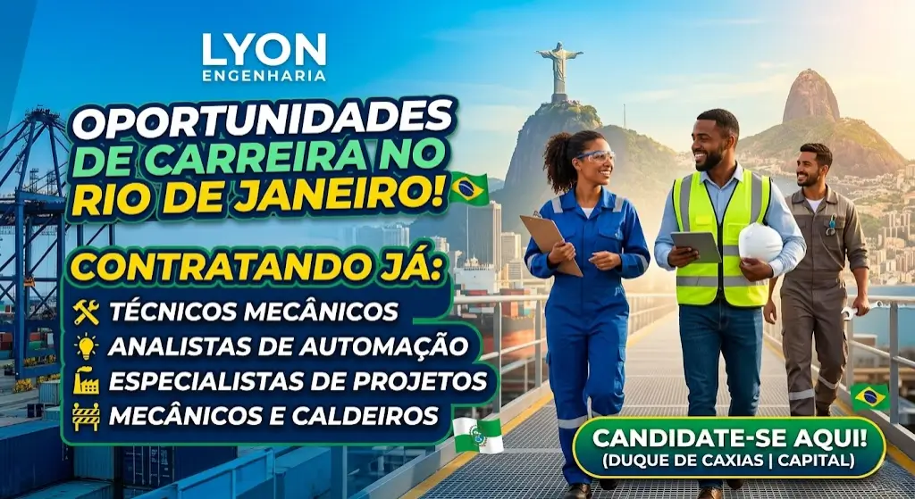 Lyon Engenharia Contrata Oportunidades para Técnicos, Mecânicos e Analistas no Rio de Janeiro