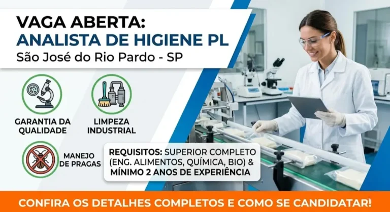 Vaga de Analista de Higiene PL em São José do Rio Pardo Confira os Detalhes