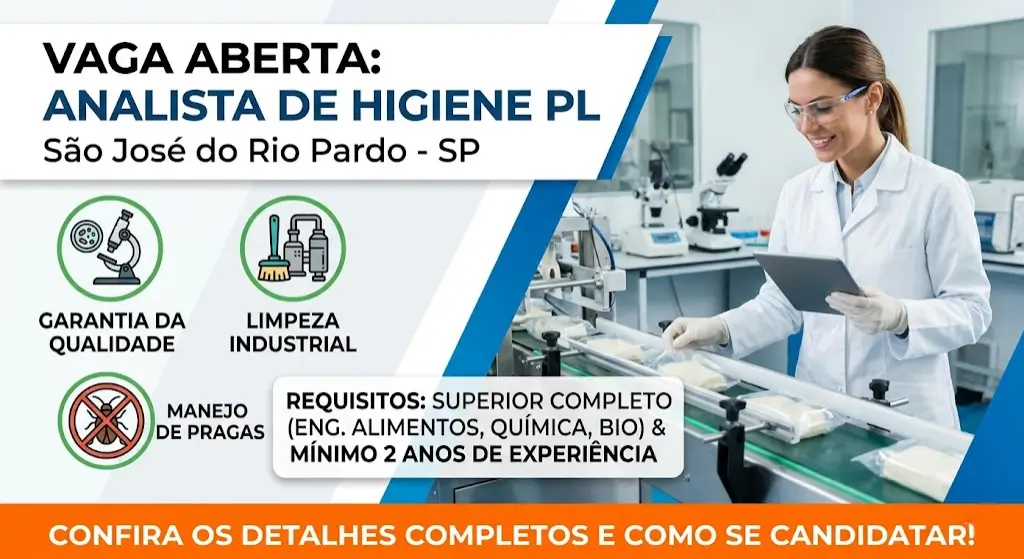 Vaga de Analista de Higiene PL em São José do Rio Pardo Confira os Detalhes