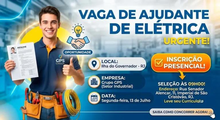 Vaga de Ajudante de Elétrica na Ilha do Governador Vale a Pena Comparecer à Seleção Presencial